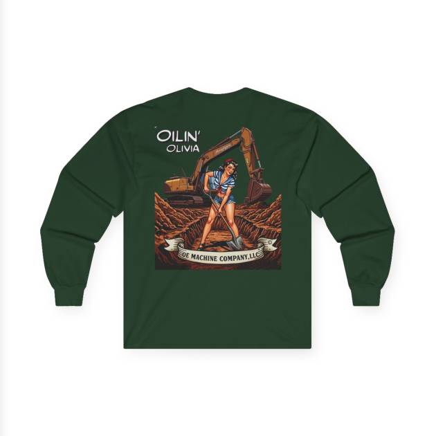 Oilin' Olivia, OE Machine Co. Long Sleeve Tee