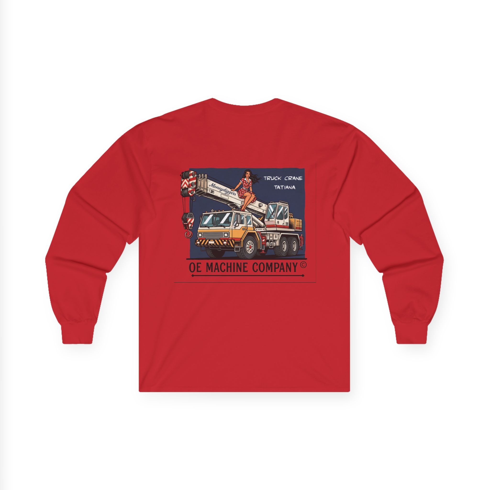 Truck Crane Tatiana, OE Machine Co. Long Sleeve Tee