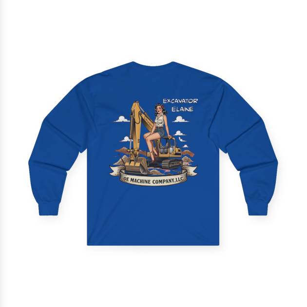 Excavator Elaine, OE Machine Co. Long Sleeve Tee
