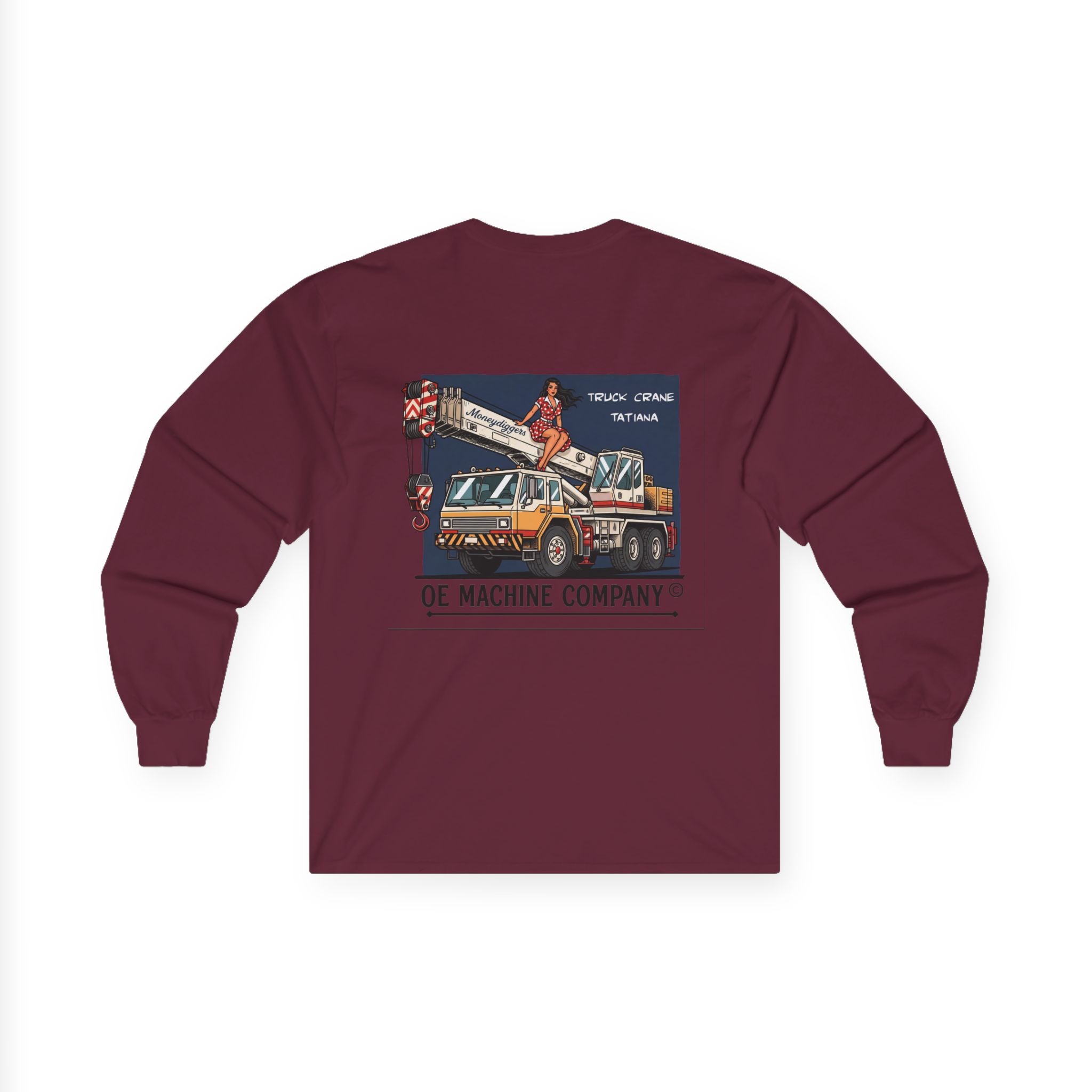 Truck Crane Tatiana, OE Machine Co. Long Sleeve Tee - Image 17