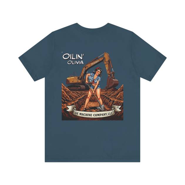 Oilin' Olivia, OE Machine Co. Short Sleeve Tee