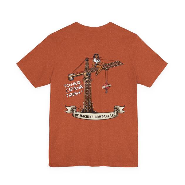 Tower Crane Trish, OE Machine Co. Short Sleeve Tee