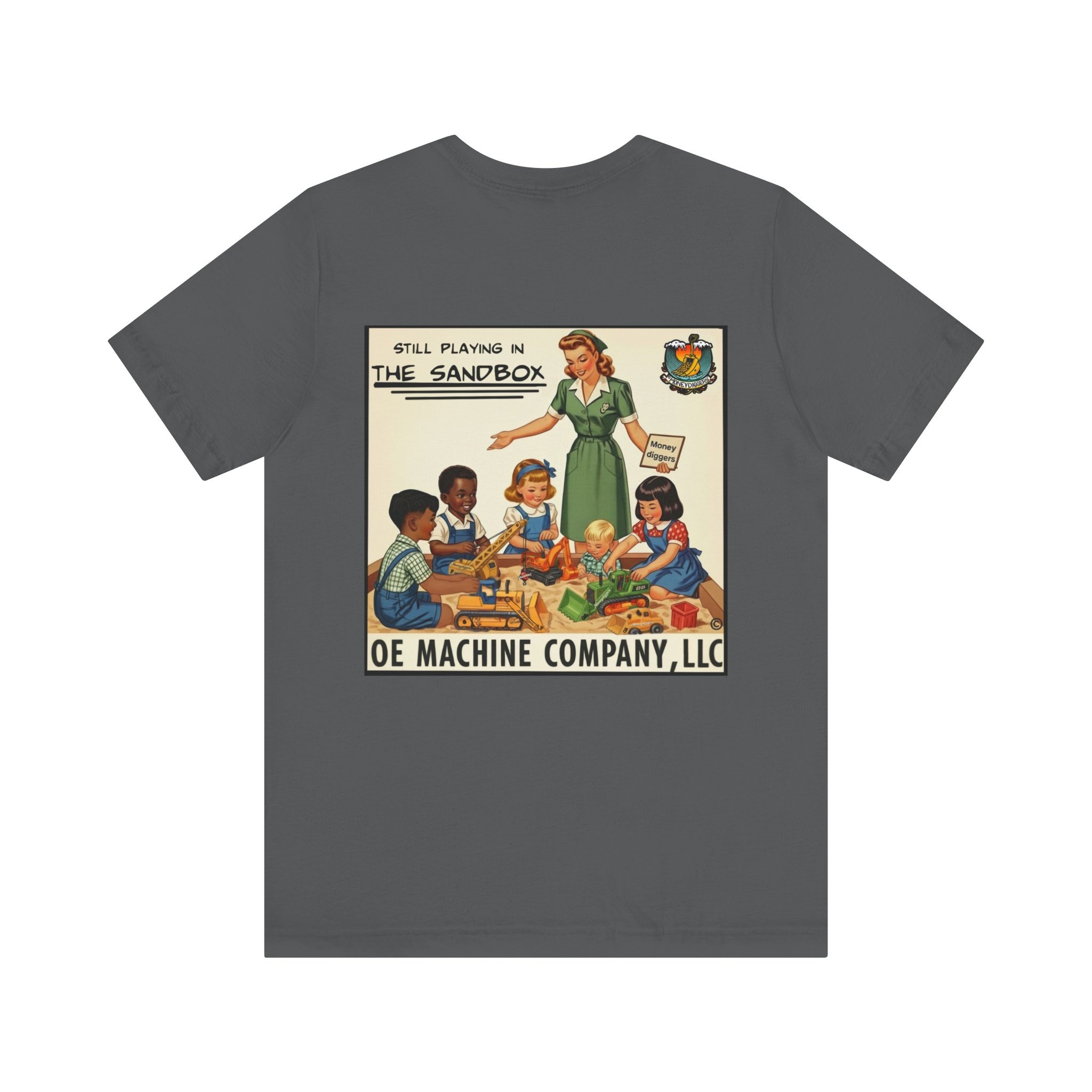 Still Playin' in the Sandbox, OE Machine Co. Short Sleeve Tee - Image 14