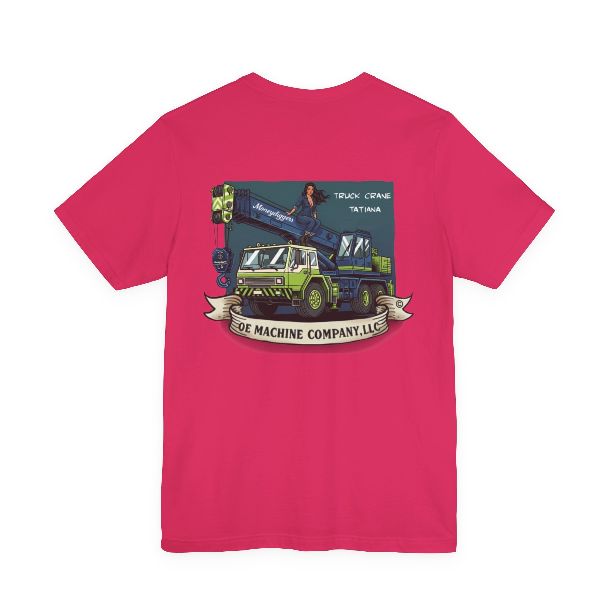 Truck Crane Tatiana, OE Machine Co. Short Sleeve Tee - Image 5
