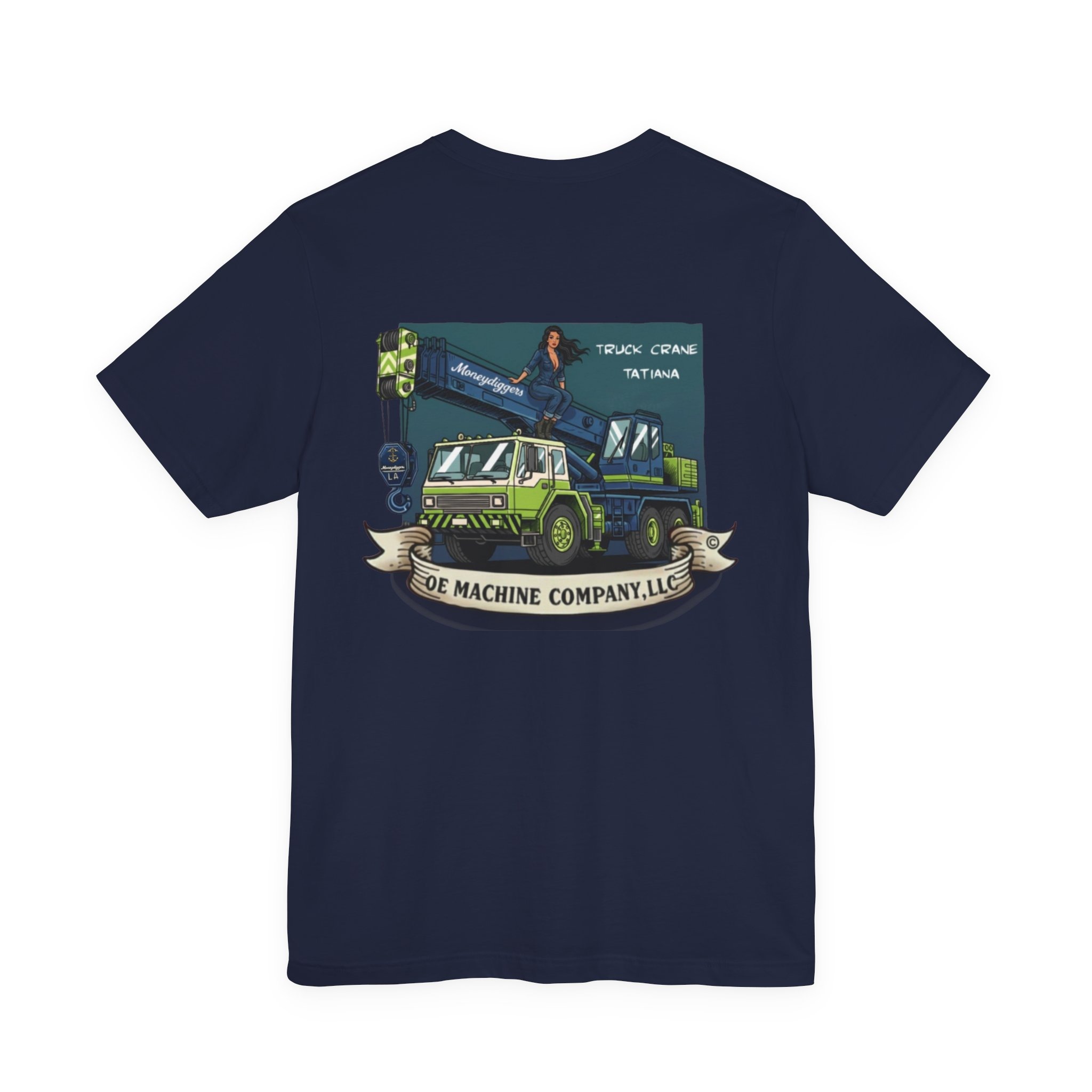 Truck Crane Tatiana, OE Machine Co. Short Sleeve Tee - Image 38