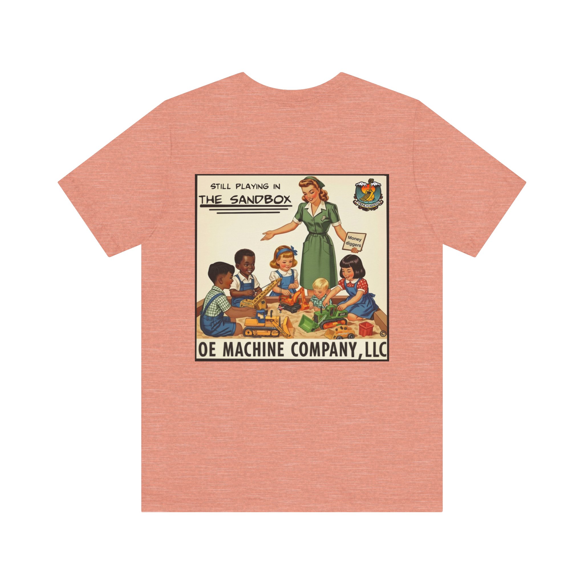 Still Playin' in the Sandbox, OE Machine Co. Short Sleeve Tee - Image 4