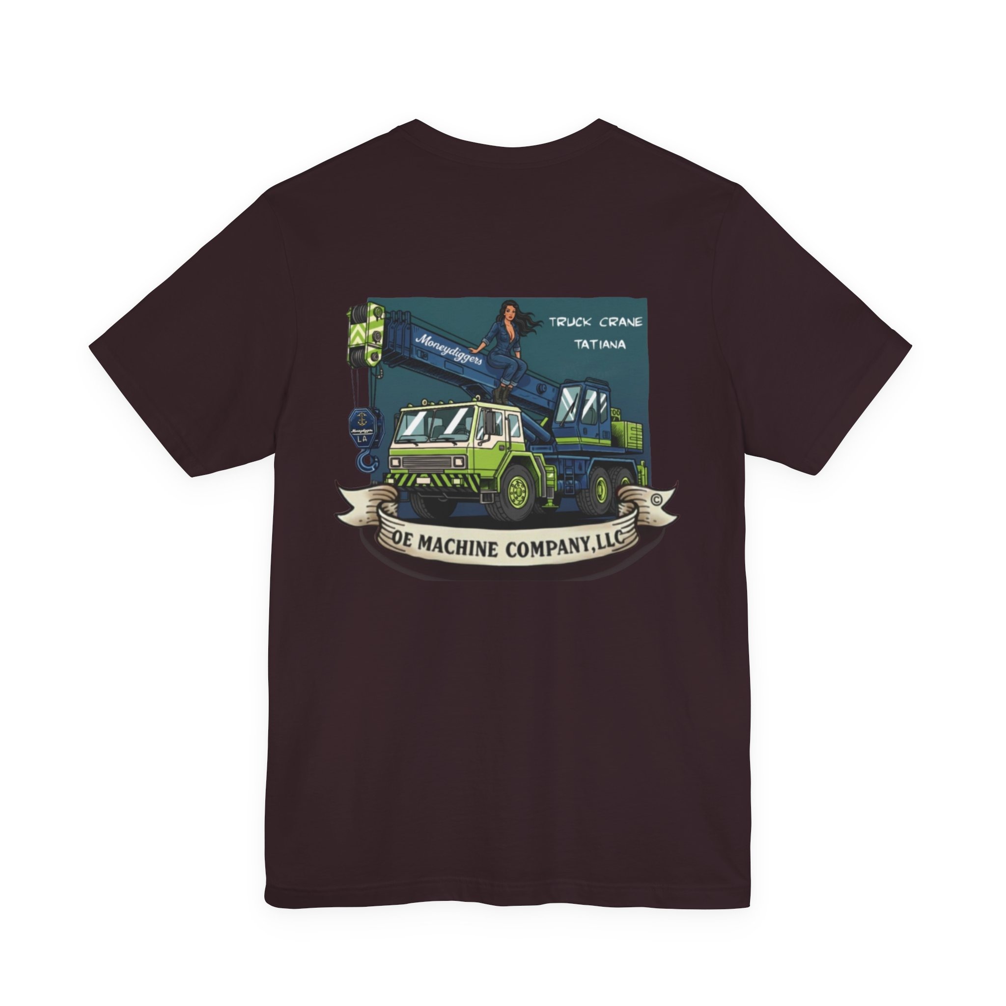 Truck Crane Tatiana, OE Machine Co. Short Sleeve Tee - Image 42