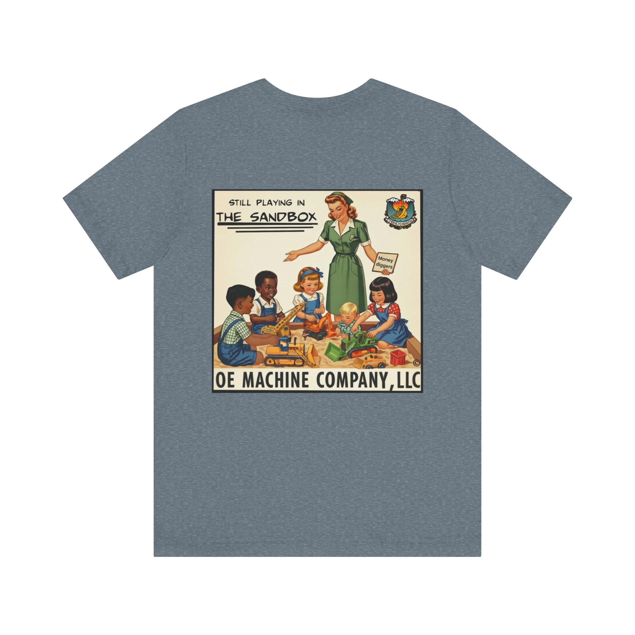 Still Playin' in the Sandbox, OE Machine Co. Short Sleeve Tee - Image 12