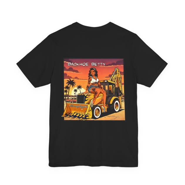 Backhoe Betty, OE Machine Co. Short Sleeve Tee