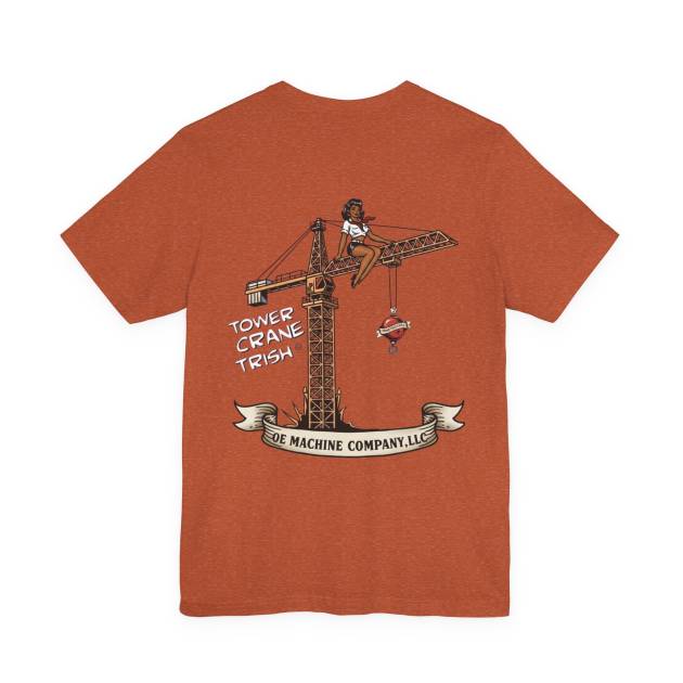 Tower Crane Trish, OE Machine Co. Short Sleeve Tee