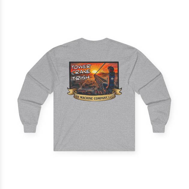 Tower Crane Trish, OE Machine Co. Long Sleeve Tee