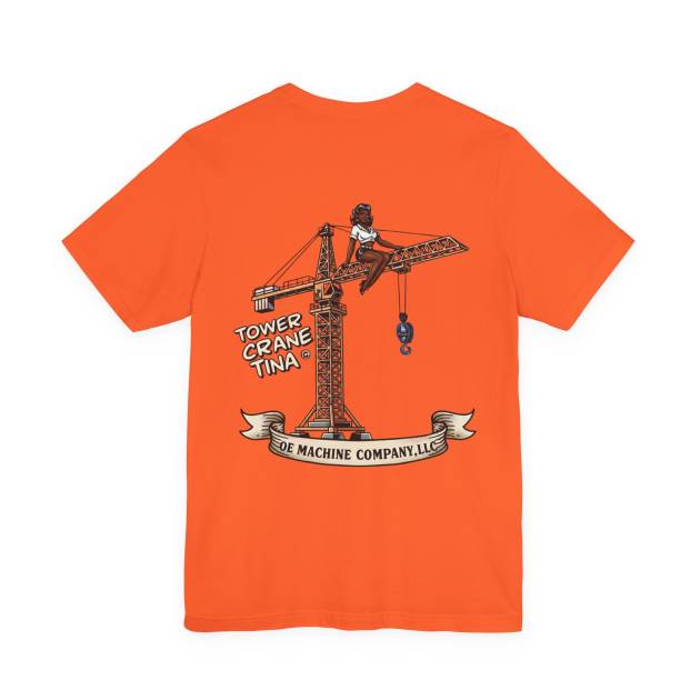 Tower Crane Tina,  OE Machine Co. LLC Short Sleeve Tee
