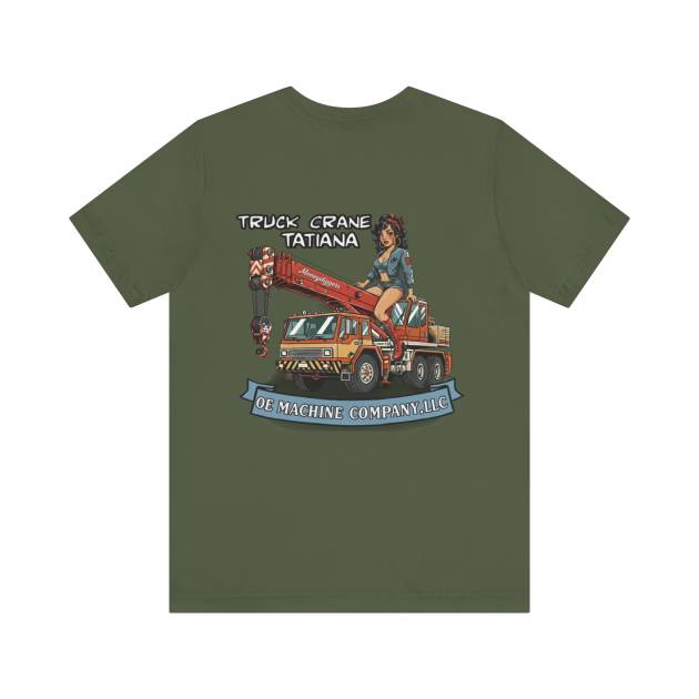 Truck Crane Tatiana, OE Machine Co. Short Sleeve Tee